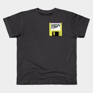 Hack The Planet!! Kids T-Shirt